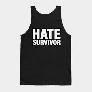 hate survivor Tank Top